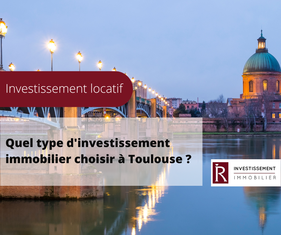 Investir à Toulouse