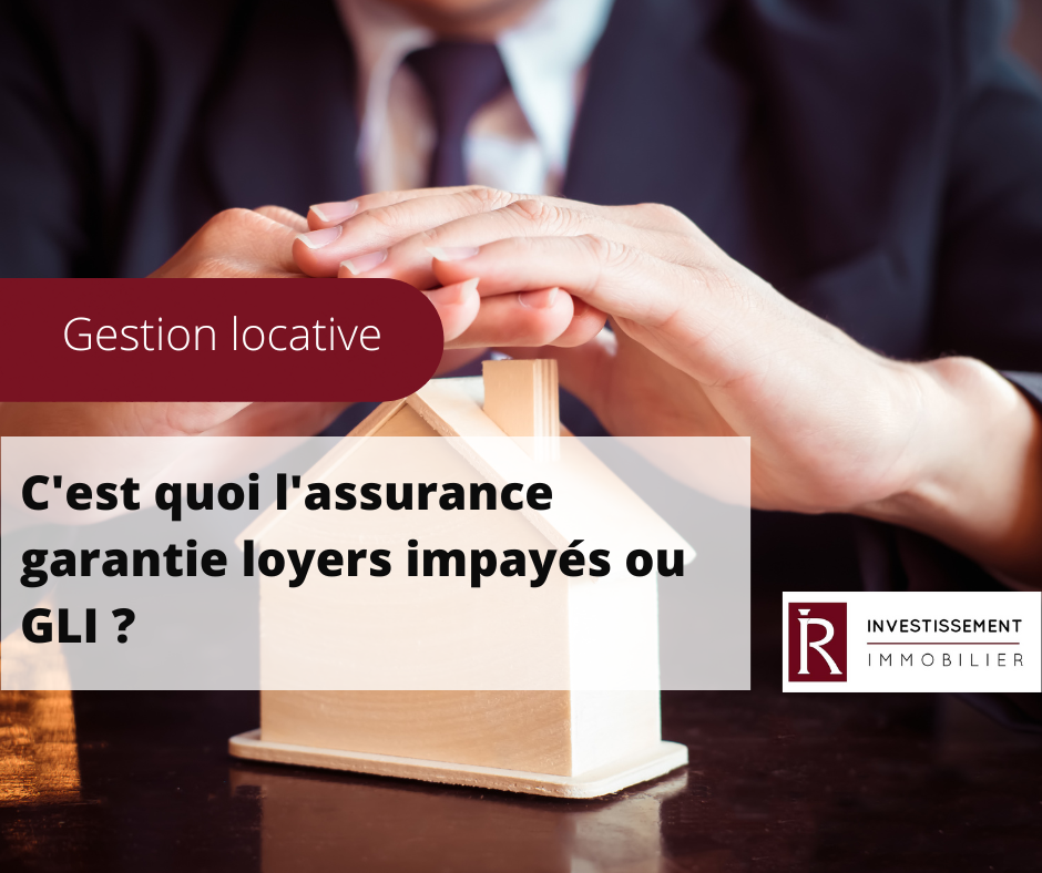 Tout sur l'assurance garantie loyers impayés