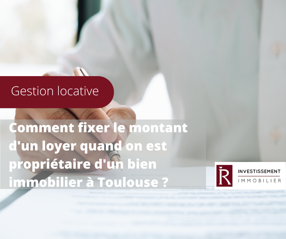Comment fixer le montant d'un loyer ?